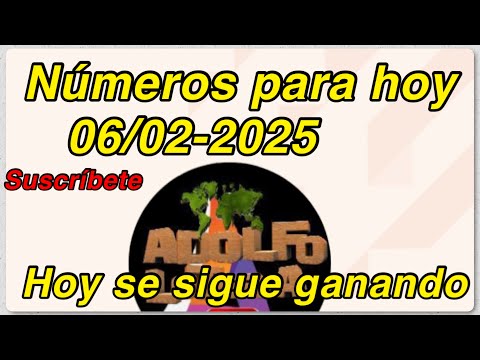 NÚMEROS DE HOY 06/02/2025 hoy 06/febrero/2025