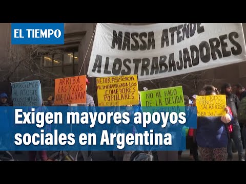 Organizaciones sociales exigen ayudas contra la inflación en Argentina | El Tiempo