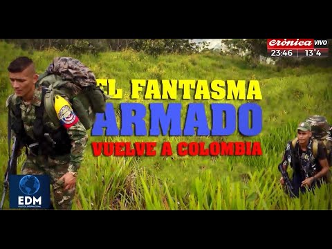 El fantasma armado vuelve a Colombia