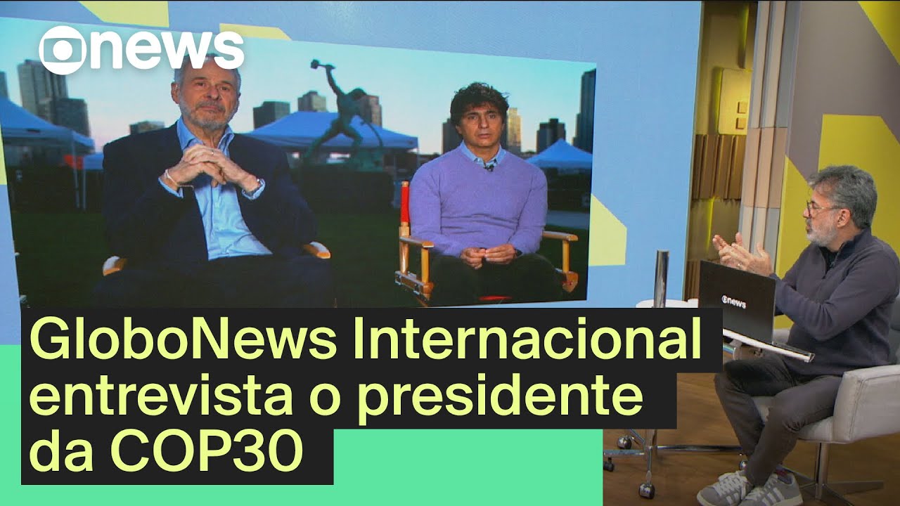 GloboNews Internacional entrevista o presidente da COP30