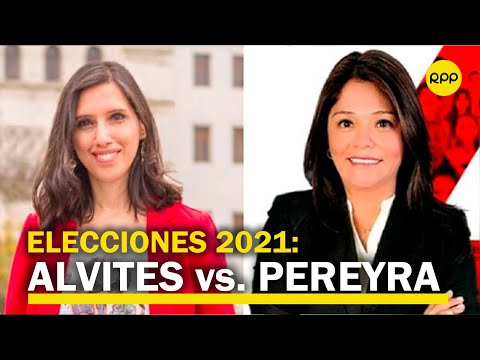 Elecciones 2021: Alvites de JP vs Pereyra de AP presentaron sus propuestas congresales