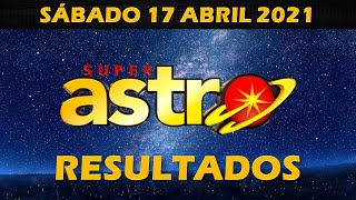 Resultados Super Astros Abril 17 de 2021????????????????