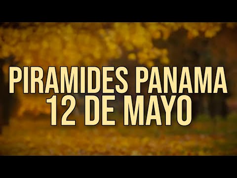 Pirámides de la suerte para el Domingo 12 de Mayo 2024 Lotería de Panamá