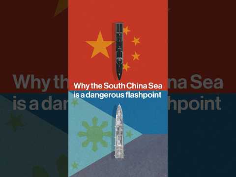 Why the South China Sea Is a Dangerous Flashpoint