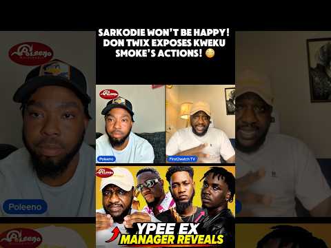 Sarkodie Won’t Be Happy! Don Twix Exposes Kweku Smoke’s Actions! 😳