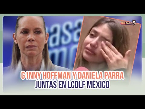 ¿G1nny H0ffman y Daniela Parra juntas en LCDLF México? | MICHISMESITO