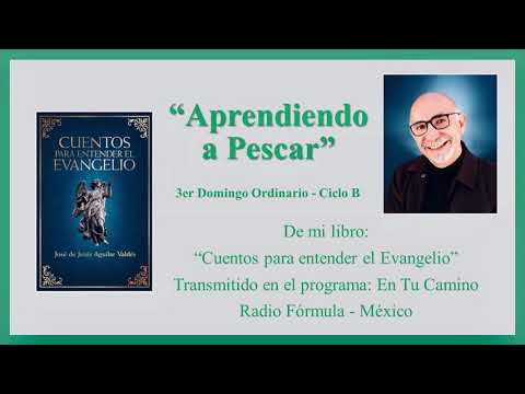 Cuento 3er Domingo Ordinario - Aprendiendo a Pescar