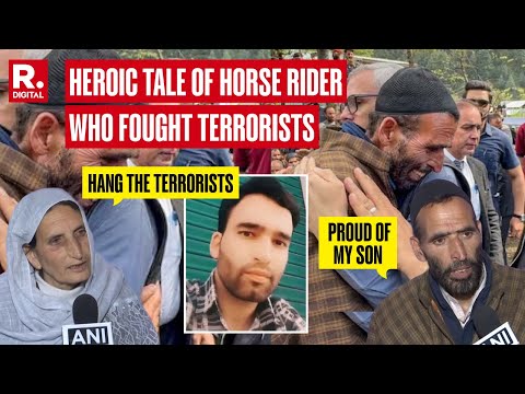 Family Narrates Heroic Tale Of Horse Rider Who Confronted & Disarmed Terrorists | Pahalgam Attack