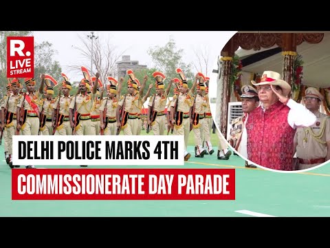 Live: Delhi Police Celebrates 4th Commissionerate Day Parade, LG Vinai Kumar Saxena Attends