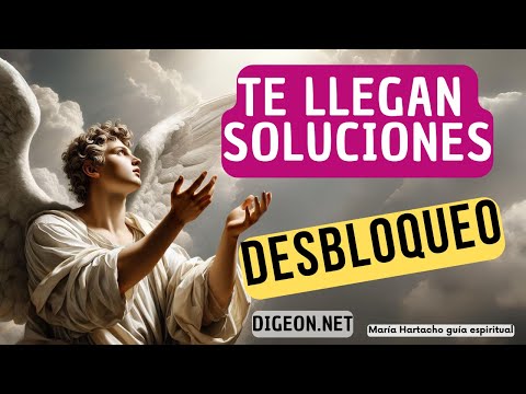 MENSAJE de los ÁNGELES PARA TI - SOLUCIÓN Y DESBLOQUEO - DIGEON - Arcángel Azrael- E. VERTI