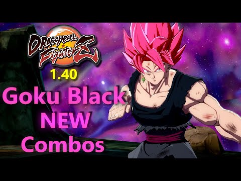 DBFZ Patch 1.40: NEW Goku Black Combos & Buffs Guide
