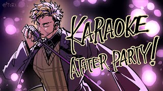 DOUBLE KARAOKE AFTER PARTY!【Zatsu】