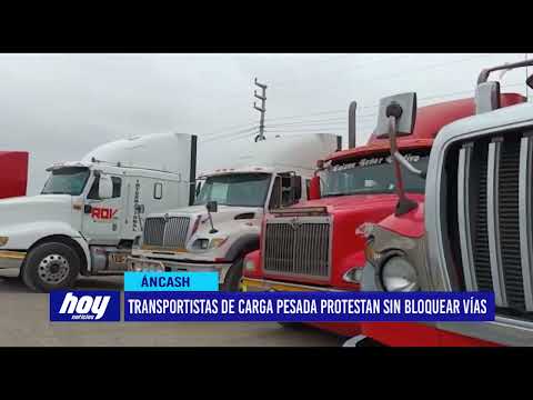 Áncash: Transportistas de carga pesada protestan sin bloquear vías