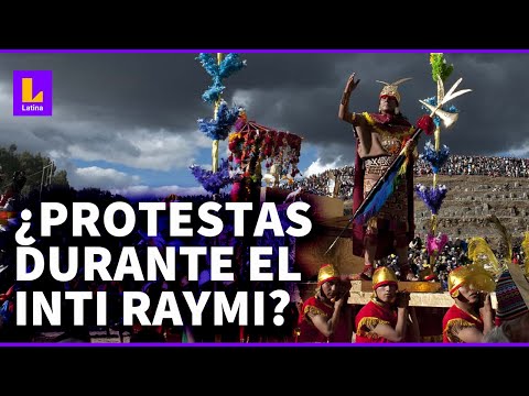 Cusco se alista para el Inti Raymi: Hay dirigentes que anuncian paralizaciones para ese día