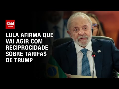 ​Lula sobre tarifas dos EUA: Vamos responder com reciprocidade | CNN PRIME TIME