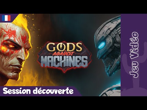 [JV] Gods Against Machines - Session Découverte