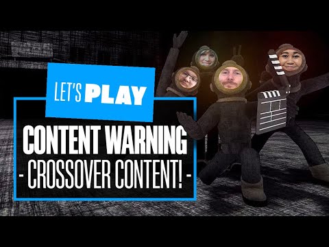 Let's Play Content Warning Gameplay! - CROSSOVER CONTENT! (ft. @outsidextra @MrVg247 @dicebreaker)