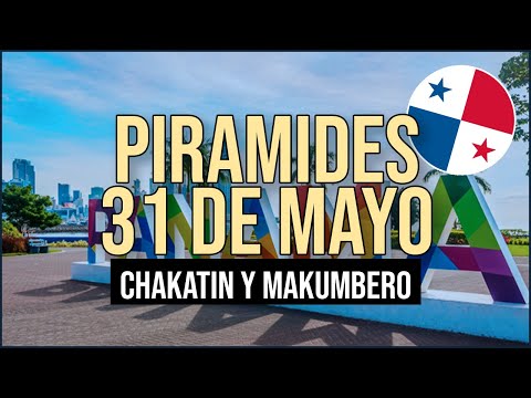 Pirámide Lotería de Panamá Miércoles 31 de Mayo 2023 - Pirámide de Chakatin y de Makumbero
