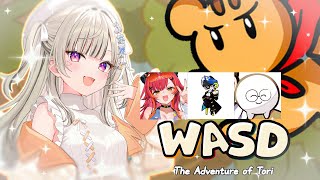 【 WASD : The Adventure of Tori 】ミスったら"終わり"。 w/ つな じゃす3 mondo【 ぶいすぽっ！ /