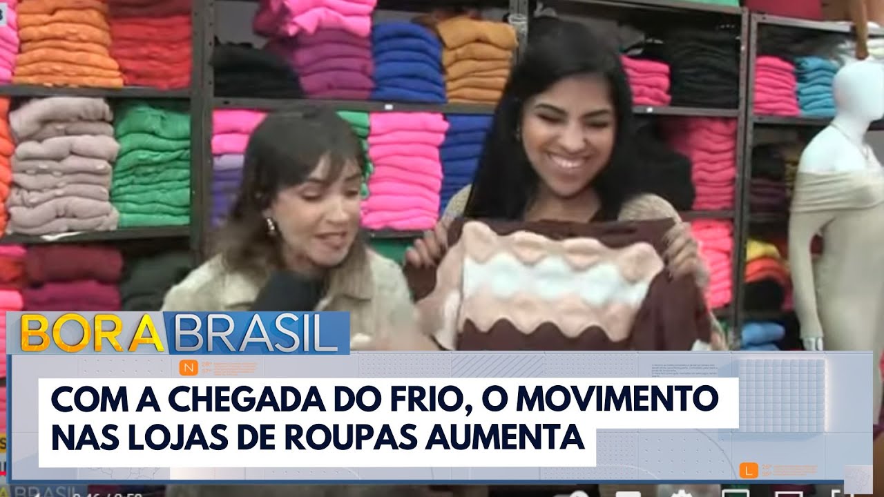 Movimento esquenta nas lojas de roupas de inverno | Bora Brasil