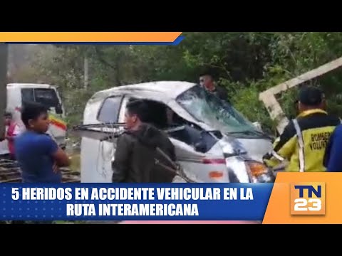 5 heridos en accidente vehicular en la ruta Interamericana