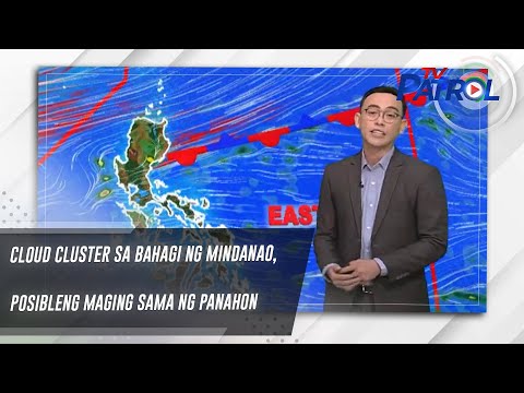Cloud cluster sa bahagi ng Mindanao, posibleng maging sama ng panahon | TV Patrol