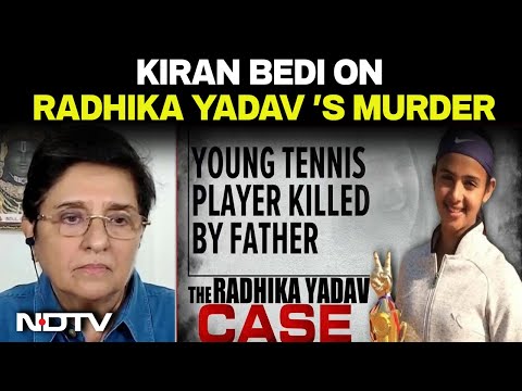 Radhika Yadav Death | "Her Father Was Progressive & Regressive": Kiran Bedi On Tennis Player Murder