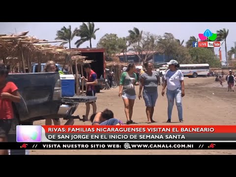 Rivas: Familias nicaragüenses visitan el balneario de San Jorge en el inicio de Semana Santa