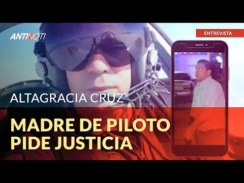 Madre De Piloto Asesinado Reclama Justicia | Antinoti Entrevista A Altagracia Cruz