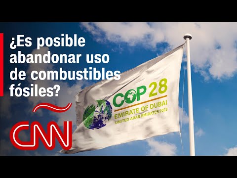¿Acuerdo de la COP28 significará el fin de los combustibles fósiles?