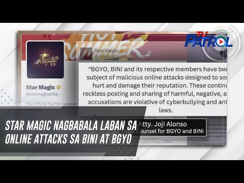 Star Magic nagbabala laban sa online attacks sa BINI at BGYO | TV Patrol