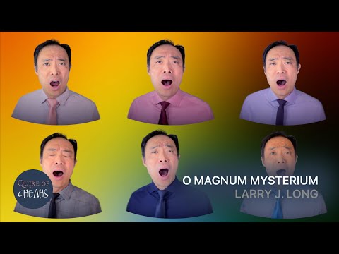 O magnum mysterium – Larry J. Long