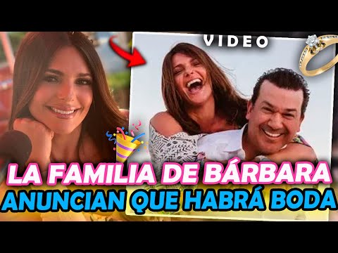 La FAMILIA de Bárbara Bermudo ANUNCIA que HABRÁ BODA  ¡Todos los DETALLES!