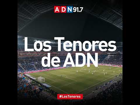 Los Tenores, entre los líos de la ANFP y la previa a una nueva fecha del fútbol chileno