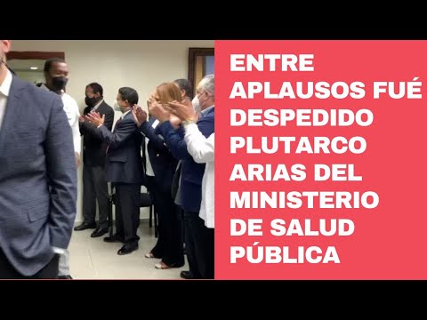 Plutarco Arias es despedido entre aplausos del Ministerio de Salud Pública