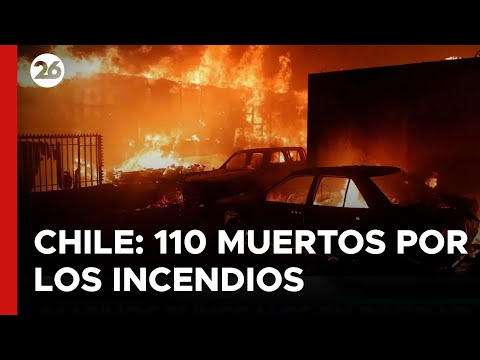 CHILE | Más de 110 muertos y 300 desaparecidos por los incendios