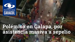 Polémica en Galapa, Atlántico, por asistencia masiva a sepelio de un locutor