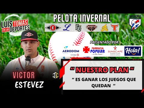 Víctor Estevez “ Nuestro Plan es Ganar Los Juegos Que Quedan “