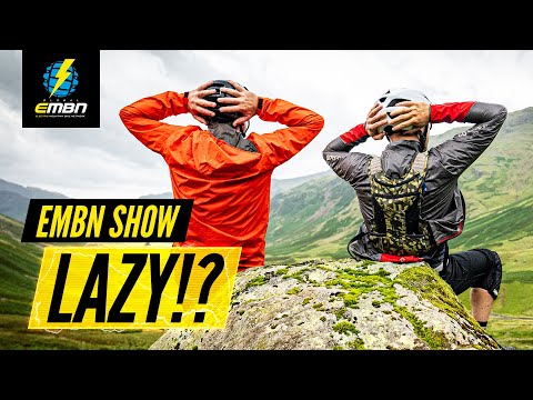 Are Mountain Bikers Lazy? | EMBN Show 344