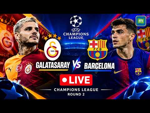 Galatasaray vs FC Barcelona Football LIVE Today | UEFA Champions League | N18G