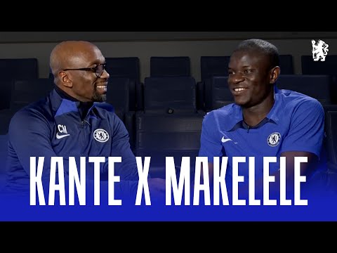 KANTE x MAKELELE 🎙️ | EXCLUSIVE INTERVIEW | Chelsea FC