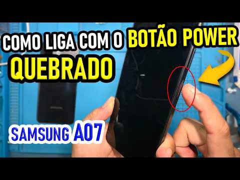 Como LIGAR Samsung A07 com o botão power QUEBRADO!