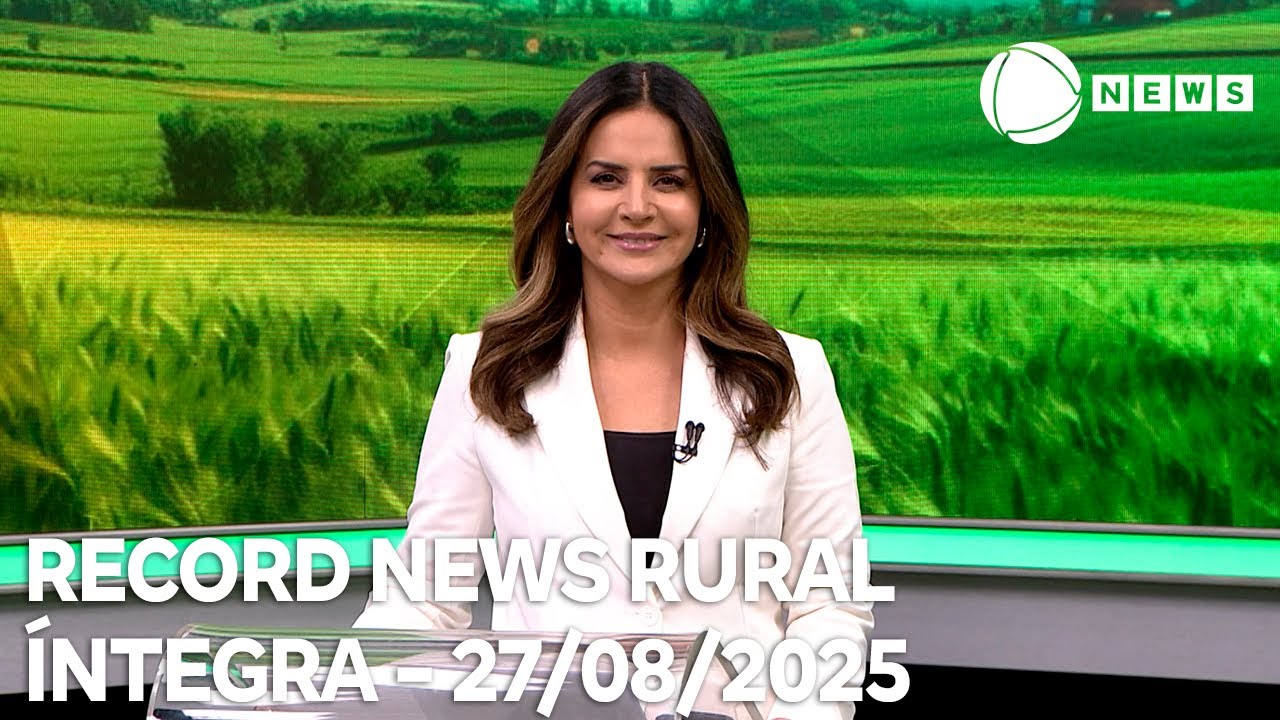 Record News Rural – 27/08/2025