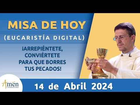 Misa de Hoy Domingo 14 Abril 2024 l Eucaristía Digital | Padre Carlos Yepes