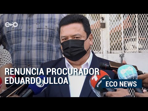 Procurador Eduardo Ulloa renuncia en medio de escándalo de albergues | ECO News