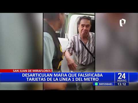 Desarticulan mafia que falsificaba tarjetas de la Línea 1 del Metro de Lima