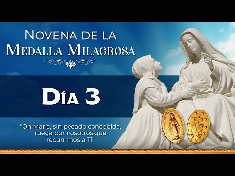 Novena a la Virgen de la Medalla Milagrosa  Día 3  |  #novena