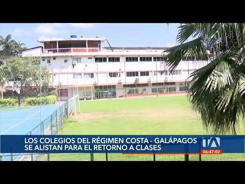 Colegios del Régimen Costa- Galápagos se alistan para el inicio de clases