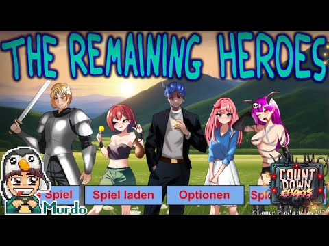 01 Count Down Chaos Jam ~ Lets Play "The Remaining Heroes"