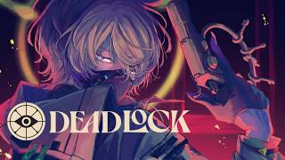 【DEADLOCK】bing bing
